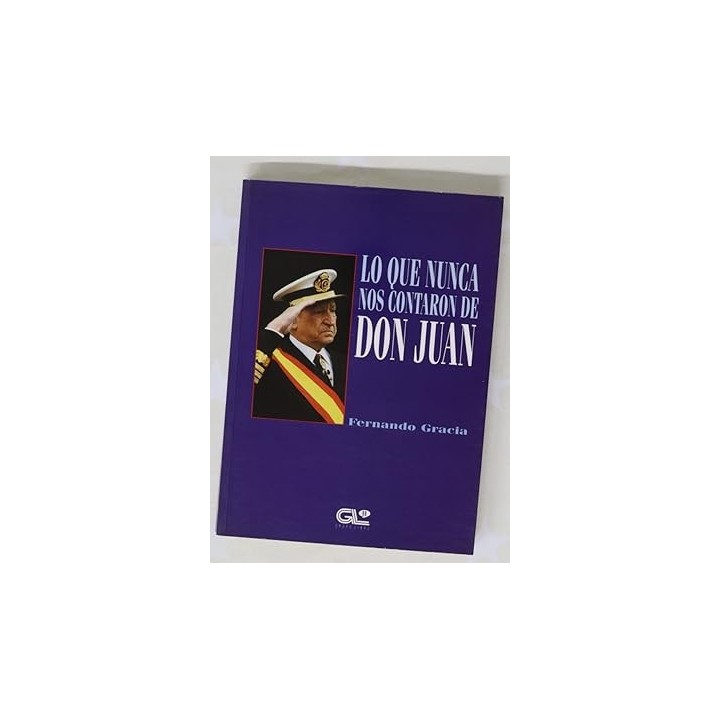 Lo que nunca nos contaron de Don Juan